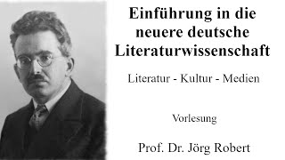VL Einführung in die Neuere deutsche Literaturwissenschaft: Literatur - Kultur - Medien