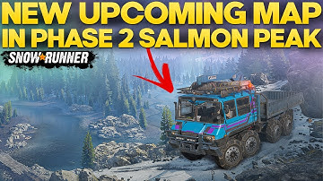 New Upcoming Map Big Salmon Peaks Yukon Region in Phase 2 SnowRunner Update