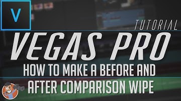 HOW TO MAKE A BEFORE AND AFTER COMPARISON WIPE | VEGAS PRO TUTORIALs | TUTORIAL THURSDAYS
