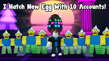 I Used 10 Accounts To Hatch New Egg And This Happened In Bubble Gum Simulator INFINITY!
