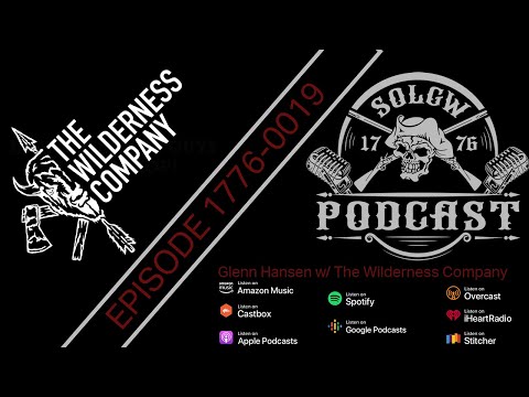 Ep: 1776-0019- Glenn Hansen w/ The Wilderness Company
