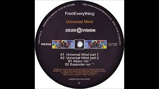 Fred Everything  -  Universal Mind part 1