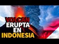 Terrible Explosión De Un Volcán En Indonesia Provoca Evacuación De Miles De Personas.