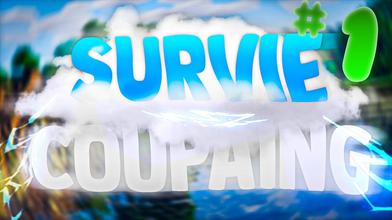 Survie Coupaing #1 (Aventure Minecraft modée) et en vrai c'est grave cool tu verras par toi même.