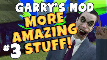 Garrys Mod - More Amazing Stuff Part 3 - Bath Time with Sips