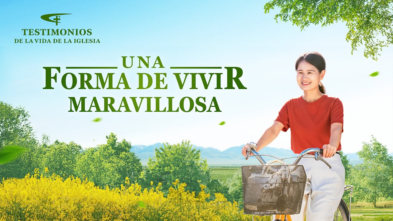 Testimonio cristiano | Una forma de vivir maravillosa