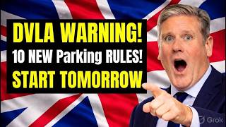 🚨 DVLA Issues Emergency Warning 10 New Parking Rules Start Tomorrow UK Drivers Face Huge Fines 💸