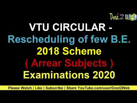 VTU Circular Rescheduling of few B.E 2018 Scheme  Arrear Subjects  Examinations | Engineering | 2020