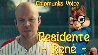 Residente - René (Chipmunks Version)