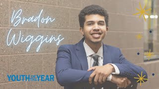 2021-2022 Youth of the Year Candidate Profile - Bradon Wiggins