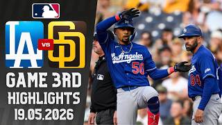 Los Angeles Dodgers Vs San Diego Padres Game 3rd Highlights May 19, 2026 MLB Season 2026