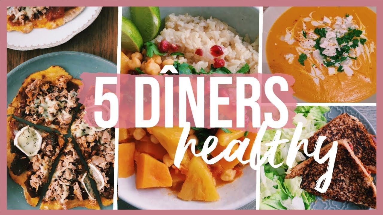 5 Idées De Dîners Healthy, Simples Et Gourmands Pour La Semaine YouTube