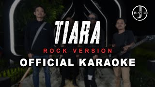 Junvio - Tiara | Rock Version ( Karaoke)