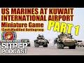 Marines at Battle of Kuwait International Airport (Gulf War 30th Anniversary) 15mm Wargame Part One
