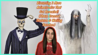 Discussing 2 More Animatronics That Got Revealed! (Sharp Dressed Skeleton & Wailing Banshee)