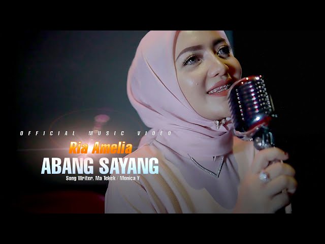 ABANG SAYANG - Ria Amelia (Official Music Video) Ke Kutub Abang Bawalah Daku class=