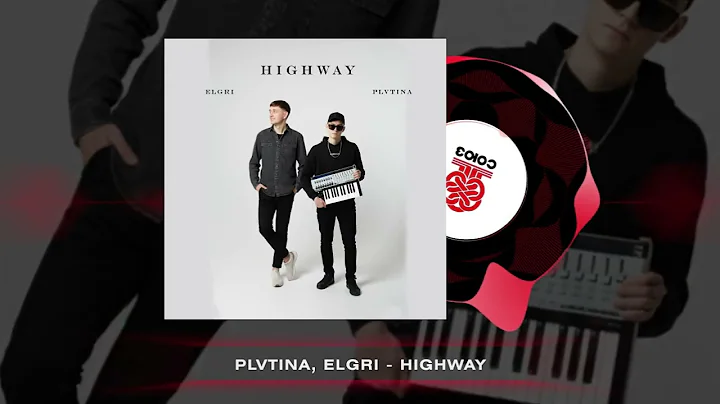 PLVTINA, ELGRI - HIGHWAY (2025)