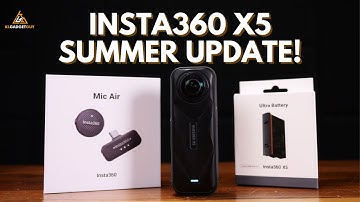 Insta360 X5 Summer Update - Adaptive Tone, Better Battery Life!