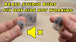 How to Fix Beats Studio Buds If One Is Not Working