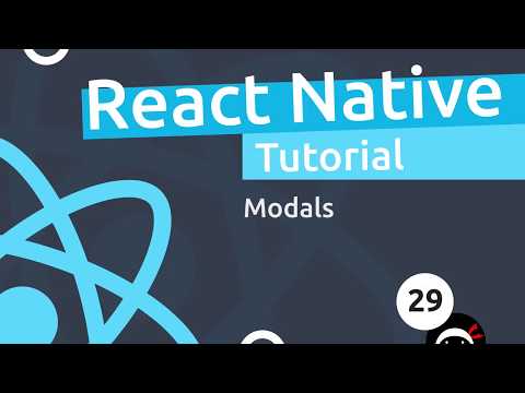 React Native Tutorial  #29 - Modals