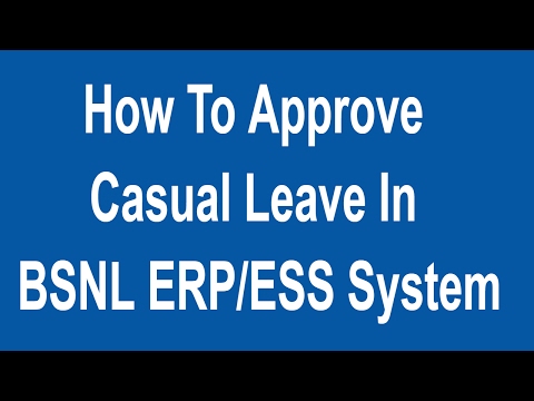How Approve Casual Leave In BSNL ERP System