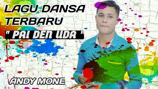 LAGU Dansa Terbaru 2020 'PAI DEN UDA' MINANG KADAYO (COVER) ANDY MONE 🎹EFAN TAEK