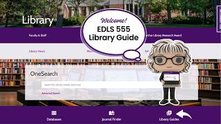 EDLS 555 Library Guide