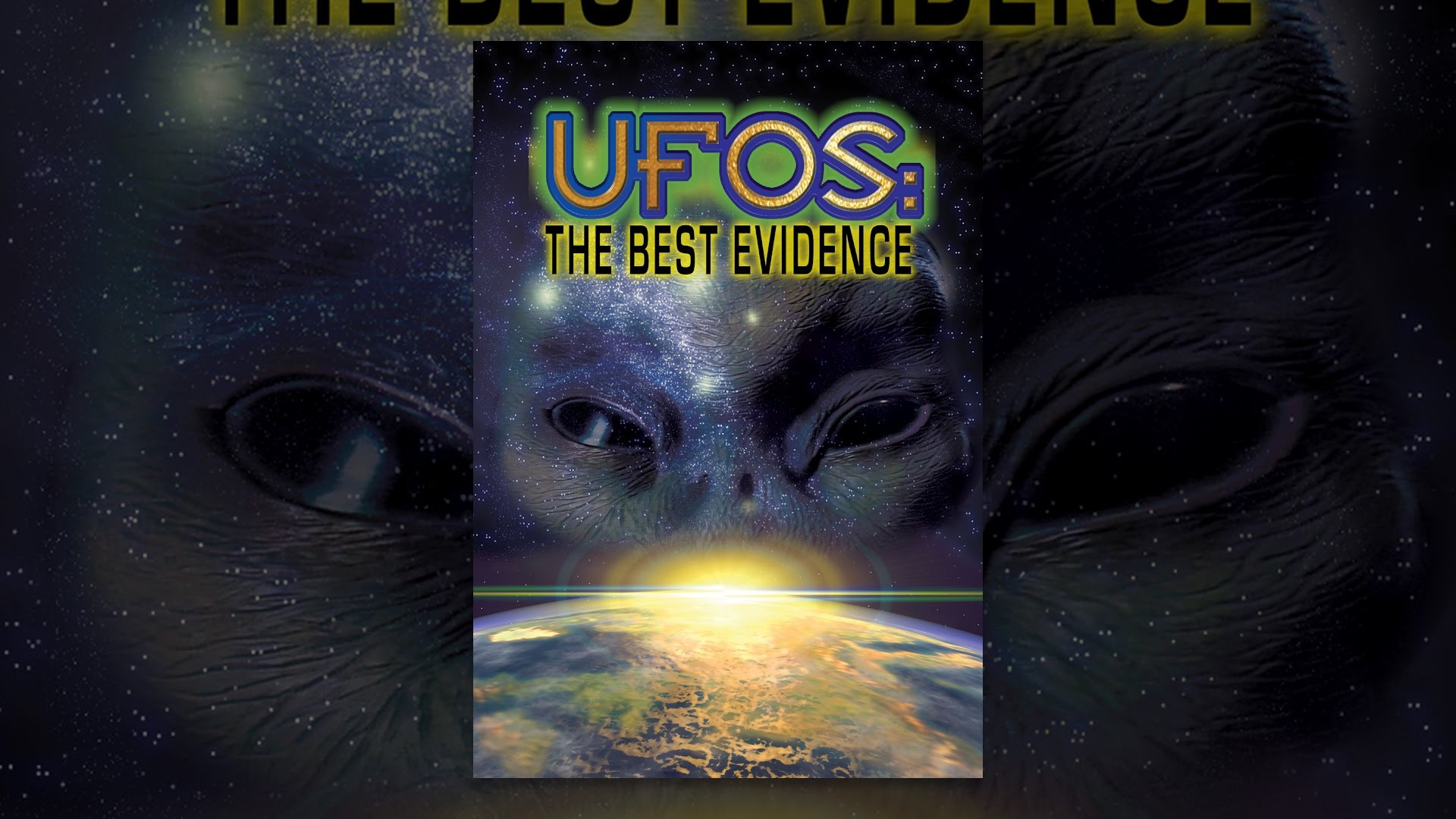UFOTV Presents: UFOs: The Best Evidence Volume 3 - Strange Encounters