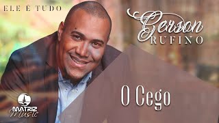 Gerson Rufino - O Cego chords