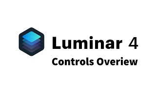 Luminar 4 - controls overview and what I think of the software