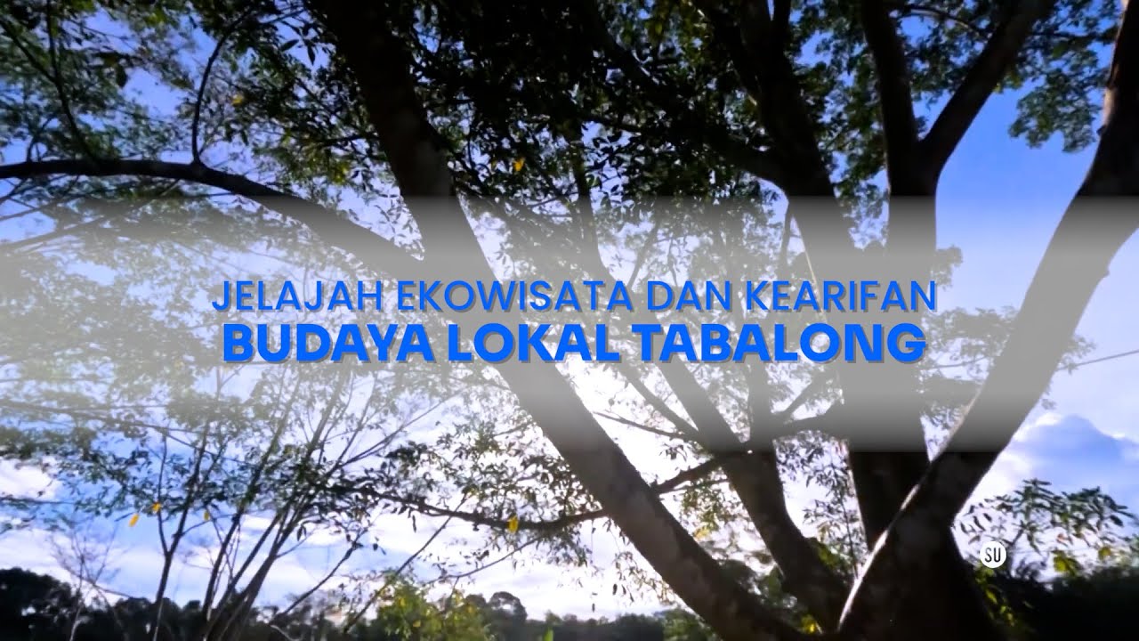 Jelajah Ekowisata dan Kearifan Budaya Lokal Tabalong