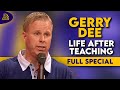 Gerry dee  life after teaching full comedy special