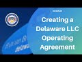Creating a Delaware LLC Operating Agreement