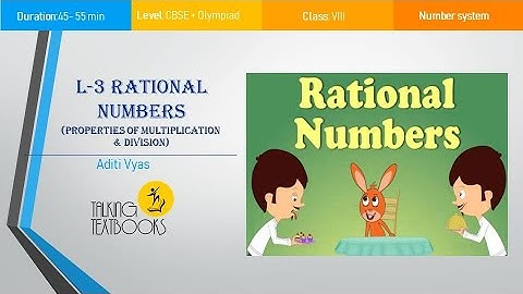 L-3 Properties of Multiplication and Division l Rational Number Classs 8 l Aditi Vyas l TTB