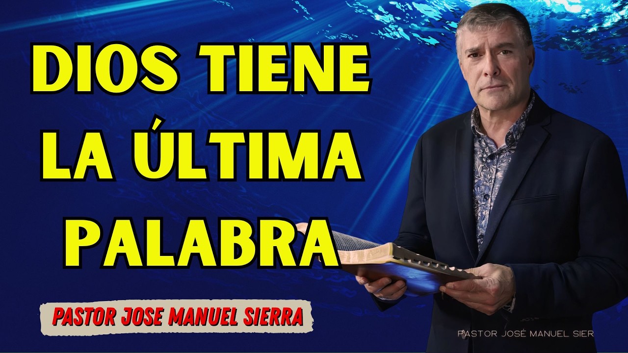 Pastor José Manuel Sierra - No Hay Mal Que No Le Llegue Al Buen Pastor