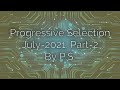 Progressive Selection 008. The Best Of Progressive House. JULY-2021. Part-2