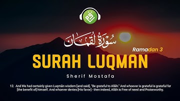 ❤😍 Sherif Mostafa (شريف مصطفى) | Surah Luqman (سوره لقمان) 😍❤
