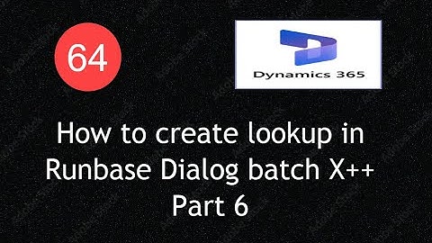 How to Create Lookup in RunBaseBatch Dialog (D365 F&O X++) Part 6 | Lecture 64|#d365fo #msdyn365