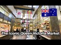 QUEEN VICTORIA MARKET MELBOURNE || INSIDE QUEEN VICTORIA MARKET SHORT TOUR