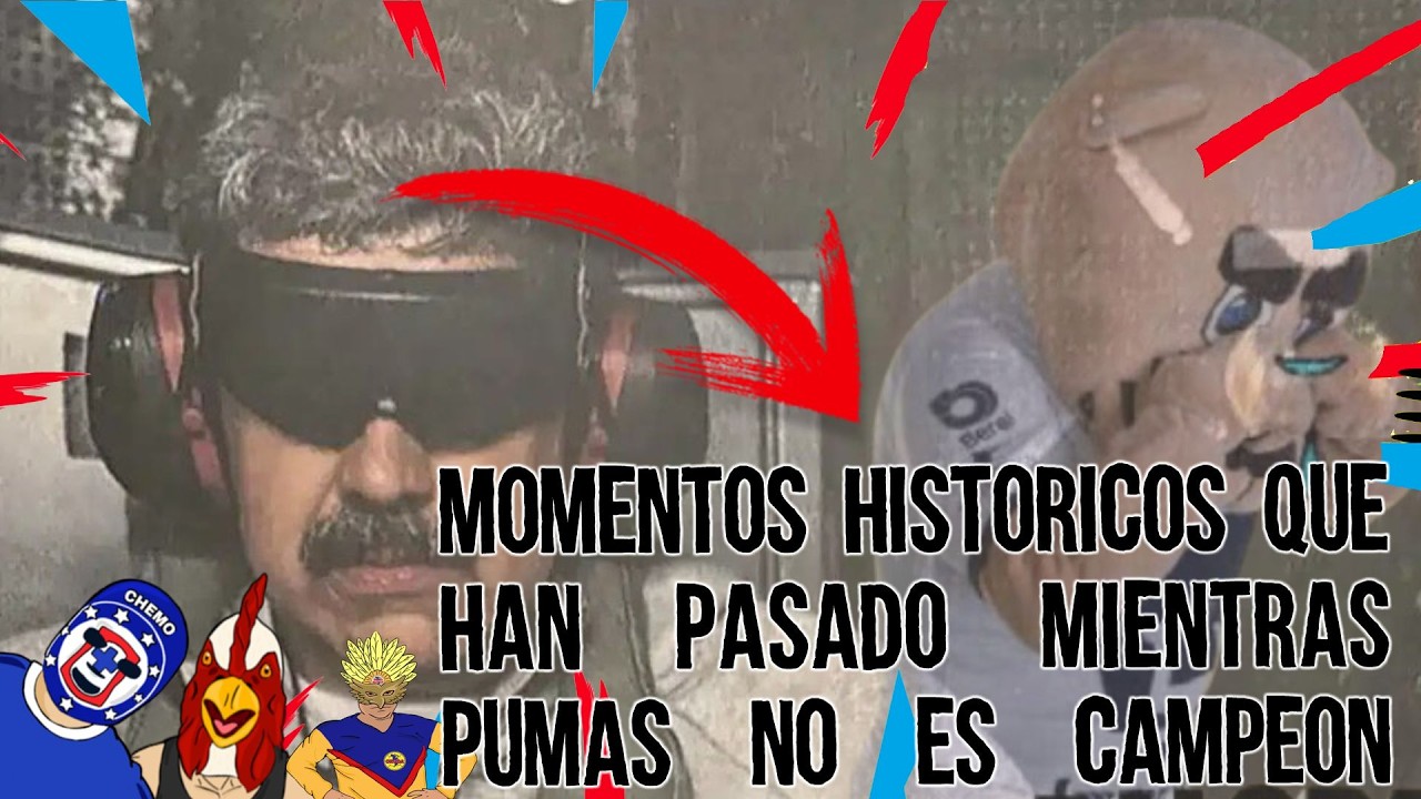 Momentos Historicos Mundiales Que Han Pasado Mientras PUMAS no es Campeón