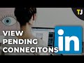 How to View Pending Connections in LinkedIn