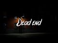 Cal Scruby - Dead End (Lyrics / Lyric Video)