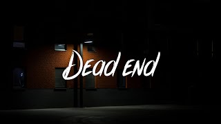 Cal Scruby - Dead End (Lyrics / Lyric Video)