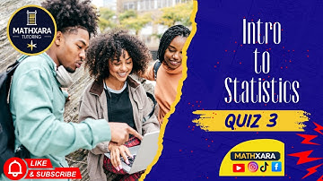 Intro to Statistics Quiz 3 #mathxara | What Can We Learn from Data?