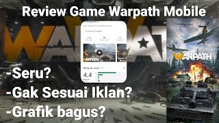 Review Game Warpath Mobile | Game Android strategi terbaik 2021 (android/ios) screenshot 2