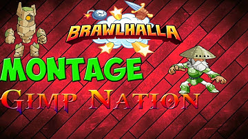 Brawlhalla Diamond Montage "Gimp Nation"