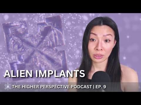 My Alien Abduction Story (All About Alien Implants) | EP. 9