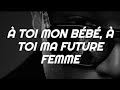 Ninho - Lettre À Une Femme ( Paroles / Lyrical Video )