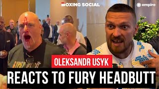 Oleksandr Usyk REACTS To John Fury Headbutt