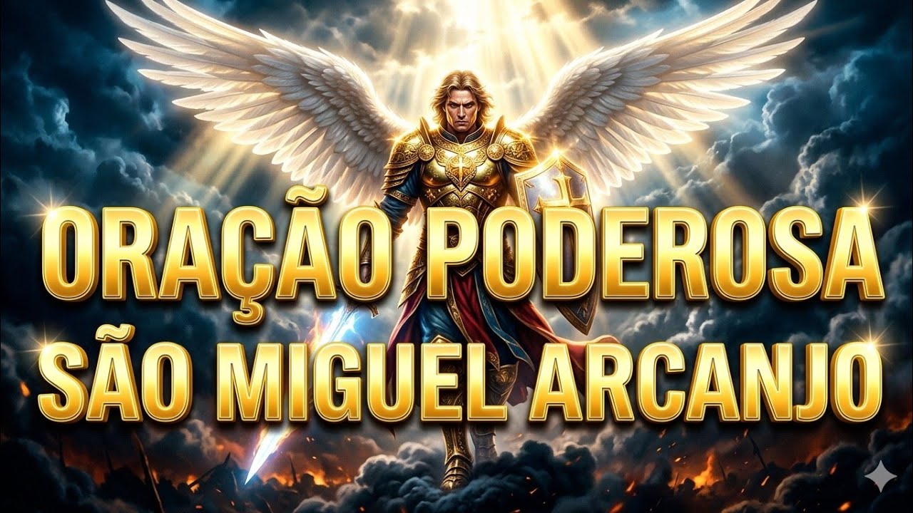 🙏REZE ESSA ORAÇÃO PODEROSA DE SÃO MIGUEL ARCANJO E SINTA A PROTEÇÃO🛡️